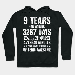 9 Years 108 Months Of Being Awesome Birthday Hoodie